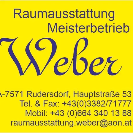 Gelbe Visitenkarte für Raumausstatter Weber, ein Meisterbetrieb, in A-7571 Rudersdorf, Hauptstraße. Telefonnummern und E-Mail-Adresse angegeben. QR-Code enthalten.