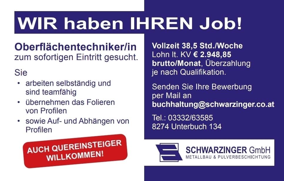 Stellenangebot für Oberflächentechniker. Vollzeitstelle, 38,5 Std./Woche. Bruttolohn 2.948,85 Euro/Monat, je nach Qualifikation. Selbstständige und teamorientierte Arbeit. Bewerben Sie sich mit Lebenslauf.