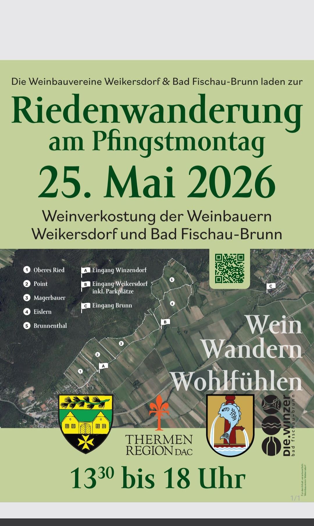 Poster for a wine tasting event on May 25, 2026. It features a map with points of interest and a QR code. The locations include Oberes Ried, Point, Magerbauer, Eislern, and Brunnenthal. The event is organized by the winegrowers of Weikersdof and Bad Fischau-Brunn.