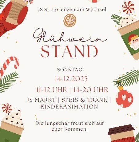 Plakat für Glühwein Stand am Sonntag, 14.12.2025, von 11-12 und 14-20 Uhr. JS Markt mit Essen, Trinken und Kinderanimation. Die Jugend freut sich auf Ihren Besuch.
