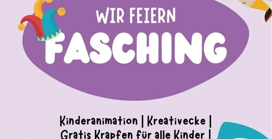 Plakat für eine Karnevalsveranstaltung 'Wir Feiern Fasching', mit Datum 15. Februar um 14 Uhr, mit Kinderanimation, kreativen Aktivitäten und kostenlosen Süßigkeiten für Kinder. Die Veranstaltung beginnt am Dorfplatz und endet im Kulturhaus.