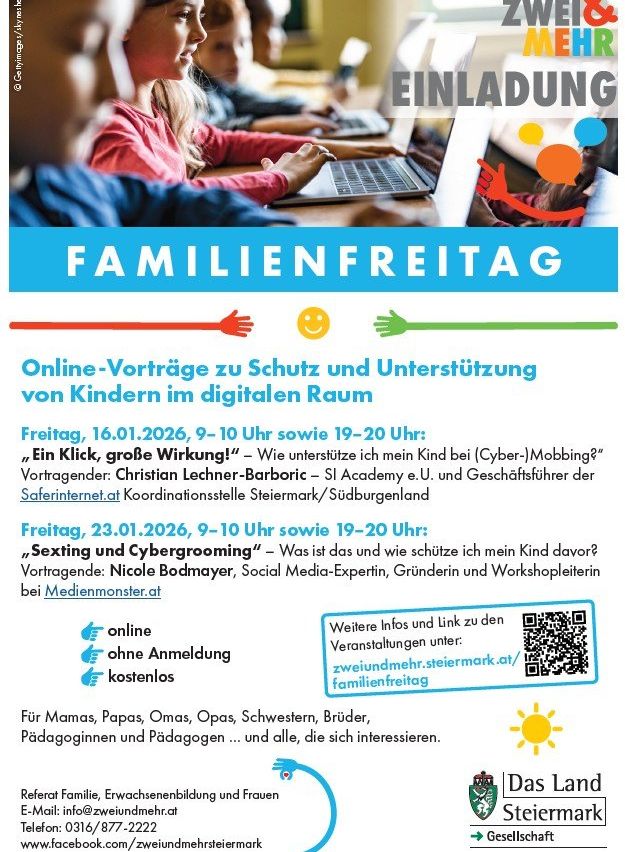 Family Day with free online lectures on protecting and supporting children in the digital space. Dates: 16.01.2026 and 23.01.2026, 9-10 AM and 7-8 PM. Speakers include Christian Lechner-Baroic and Nicole Bodmayer. Registration not required. Visit zweiundmehr.steiermark.at for more info.