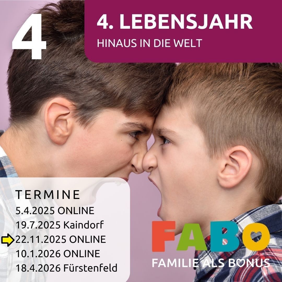 Ein Poster zeigt zwei Jungen, die streiten, mit dem Titel '4. Lebensjahr hinaus in die Welt'. Unten sind Termine und Orte für Veranstaltungen aufgelistet.