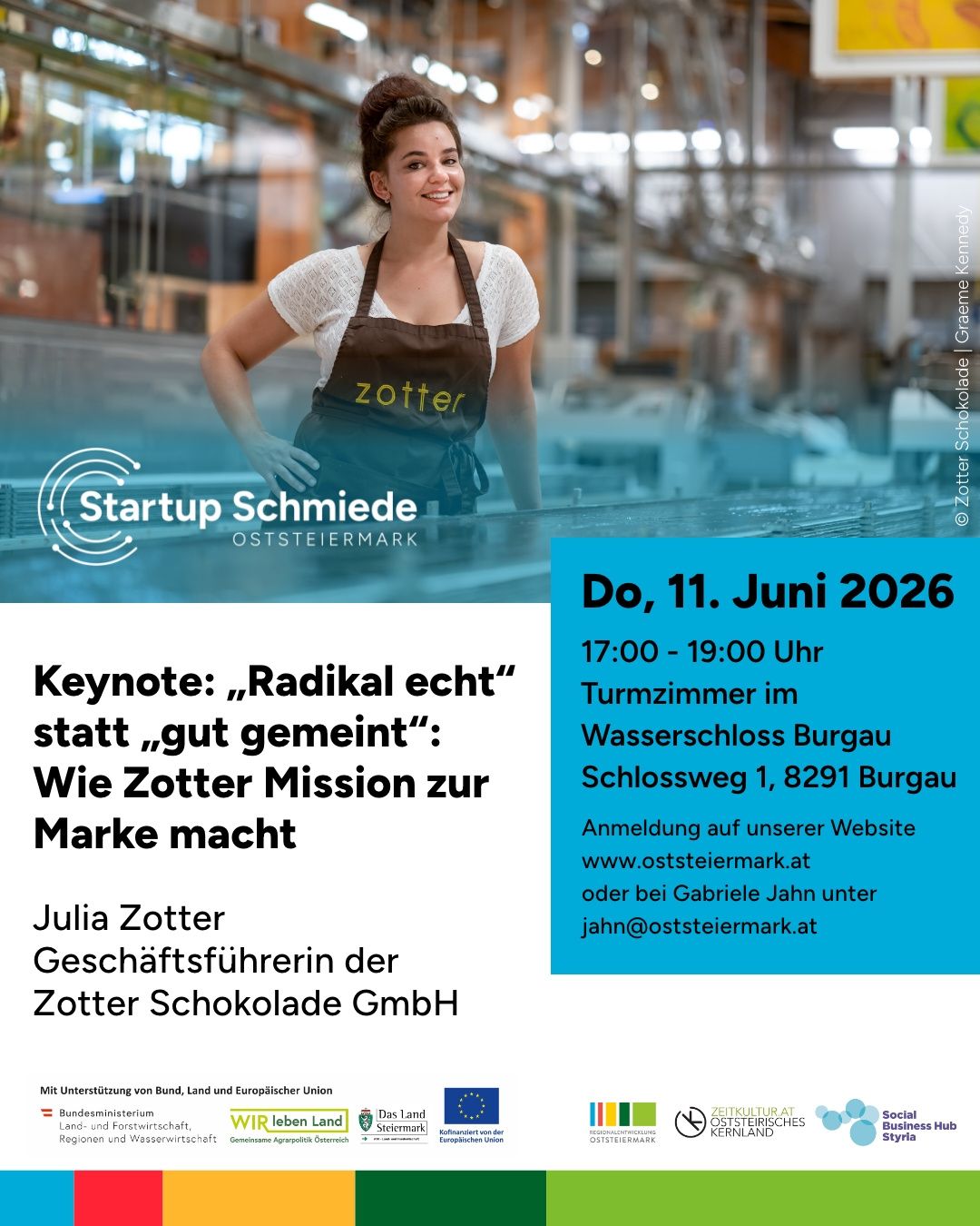 Veranstaltungsplakat mit Julia Zottler, Marketingdirektorin von Zottler Schokolade, die über die Mission ihres Unternehmens spricht. Die Veranstaltung mit dem Titel 'Startup Schmiede Oststeiermark' ist für den 11. Juni 2026 geplant.