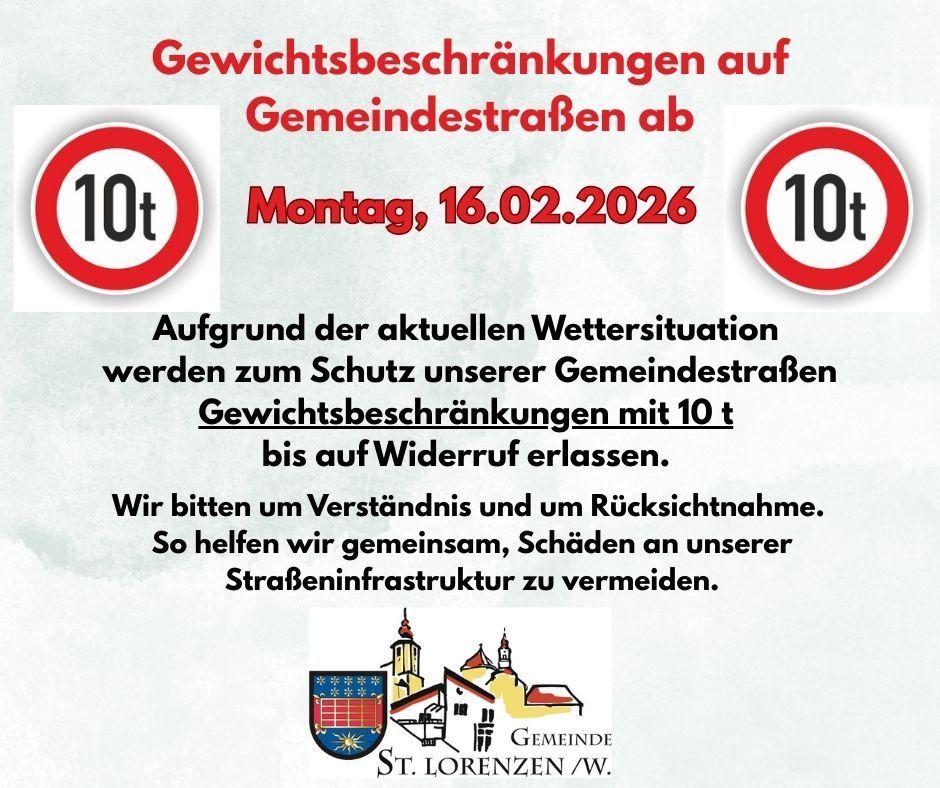 The image shows a notice about weight restrictions on community streets due to current weather conditions, effective from Monday, February 16, 2026. The notice features a 10-ton weight limit sign, a community emblem, and a request for understanding and consideration to prevent damage to infrastructure.