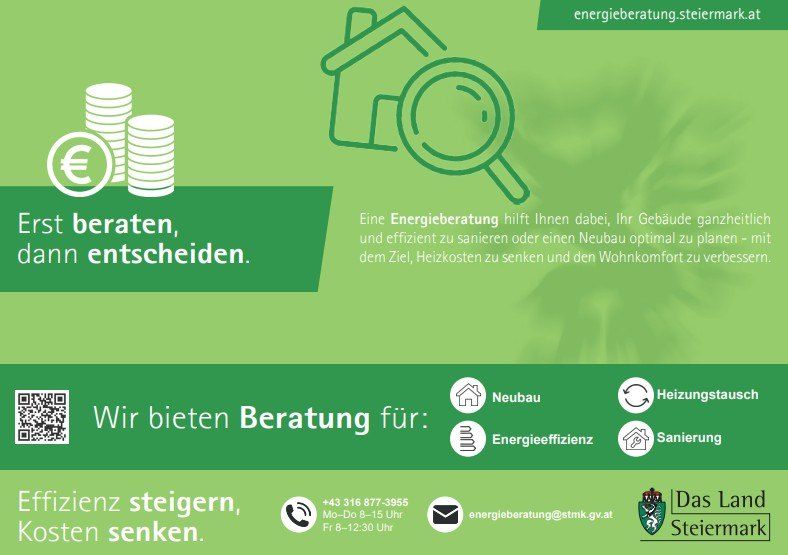 Eine Werbeanzeige für Energieberatungsdienste in der Steiermark. Es betont die Wichtigkeit der Beratung vor Entscheidungen und bietet Dienstleistungen für Neubau, Energieeffizienz und Sanierung an. Kontaktdaten und Webseite sind angegeben.