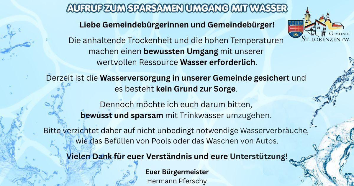 Poster with blue background and white text urging community members to conserve water due to ongoing drought and high temperatures. It emphasizes the importance of conscious water usage and avoiding unnecessary water consumption. The mayor signs off with gratitude for understanding and support.