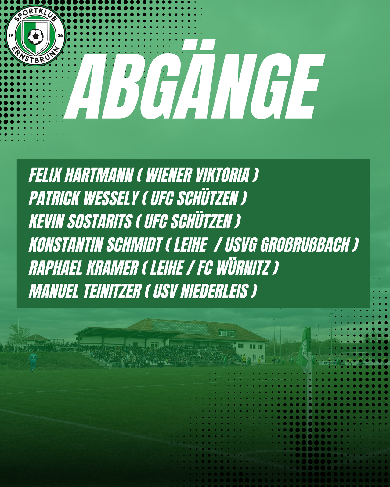 A soccer field with a green background and a banner listing players and their teams. The banner reads 'Abgänge'. The field is empty, and there are people in the stands.