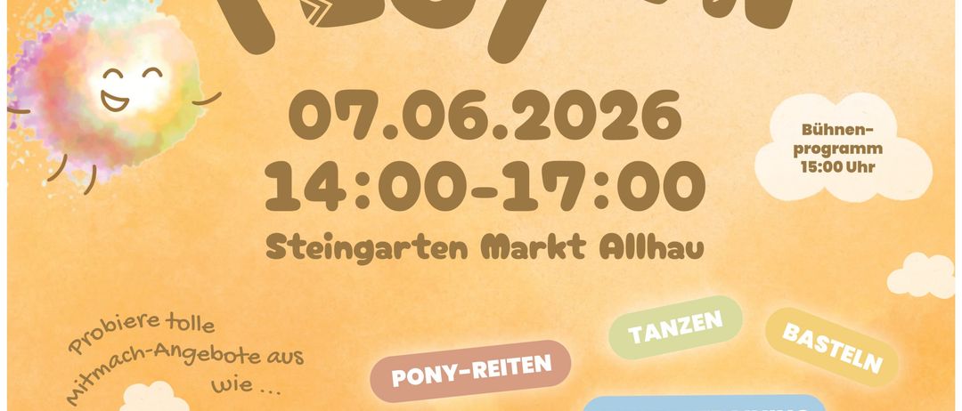 Familienfest-Veranstaltung am 07.06.2026 von 14:00 bis 17:00 Uhr in Steingarten Markt Allhau. Aktivitäten umfassen Ponyreiten, Mentaltraining, Geschichtenerzählen, Yoga und Fahrradfahren.