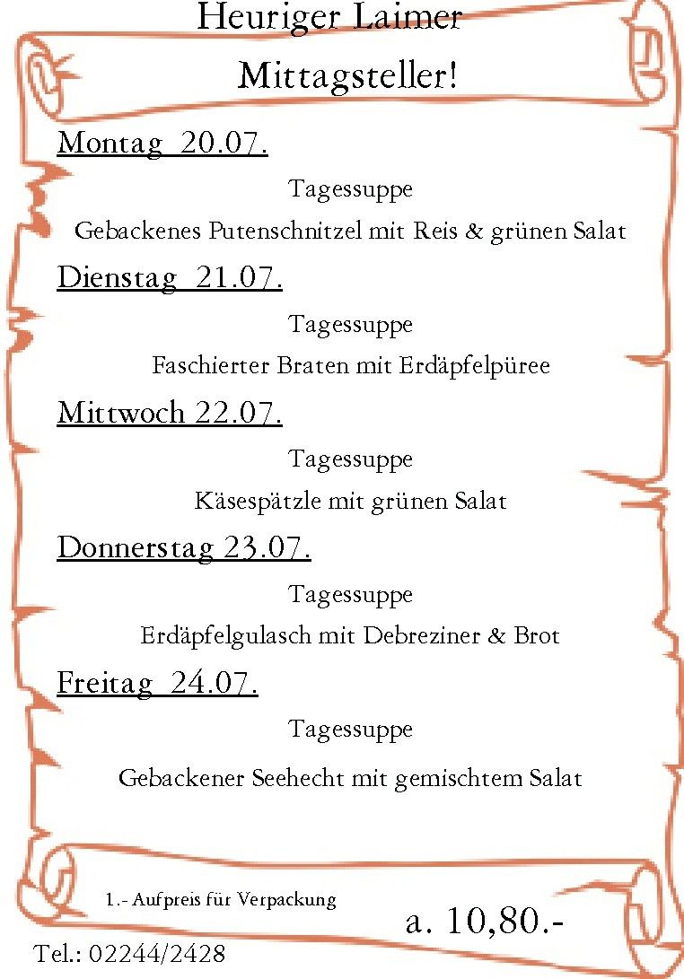 A menu for the week from July 20th to July 24th, featuring daily soups and dishes such as baked pumpkin with rice and green salad, and apple juice with debreziner and bread.