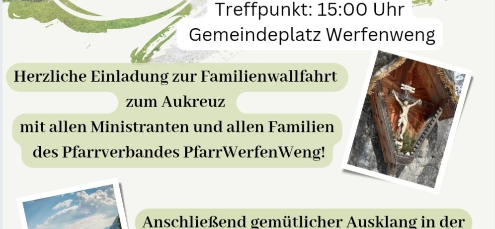Plakat für einen Familienspaziergang am 19.09.2025. Treffpunkt um 15:00 Uhr am Gemeindeplatz Werfenweng. Alle Ministranten und Familien des Pfarrverbands PfarrWerfenWeng sind eingeladen. Mit herzlichem Abschied.
