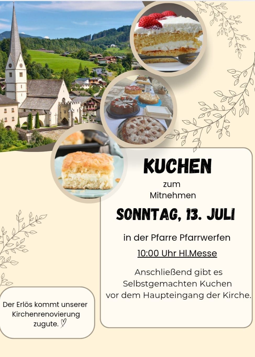 Ein Bild eines Dorfes mit einer Kirche und Häusern. Es gibt Desserts auf einem Tisch und ein Kuchen auf einem Teller. Der Text lautet 'KUCHEN zum Mitnehmen Sonntag, 13. Juli'.