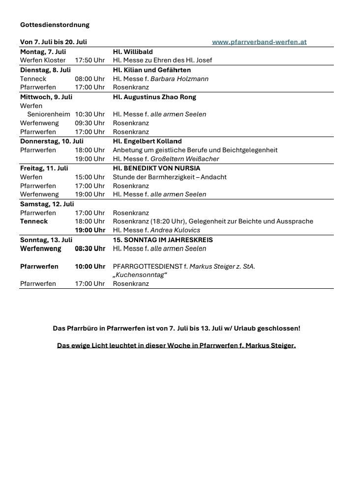 Wöchentlicher Zeitplan vom 8. Juli bis 13. Juli. Beinhaltet Zeiten, Orte und kurze Beschreibungen jeder Veranstaltung. Geschlossen am 7. und 13. Juli. Ein ewiges Licht leuchtet in Pfarrwerfen von Markus Steiger.