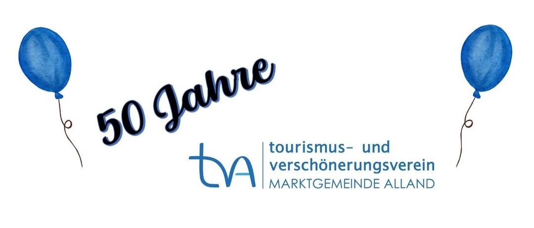 Ein weißer Hintergrund mit blauem Text, der '50 y' und 'tourismus- und verschönerungsverein MARKTGEMEINDE ALLAND' lautet. Das 'tva' Logo ist vorhanden.