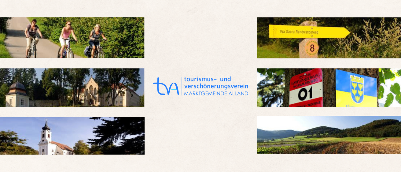 Bilder, die eine wunderschöne ländliche Landschaft mit einem Schild, das 'Via' besagt, eine malerische Aussicht und das Logo für 'tourismus- und verschönerungsverein MARKTGEMEINDE ALLAND' zeigen.