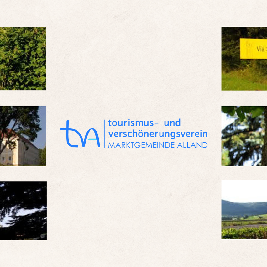 Bilder, die eine wunderschöne ländliche Landschaft mit einem Schild, das 'Via' besagt, eine malerische Aussicht und das Logo für 'tourismus- und verschönerungsverein MARKTGEMEINDE ALLAND' zeigen.