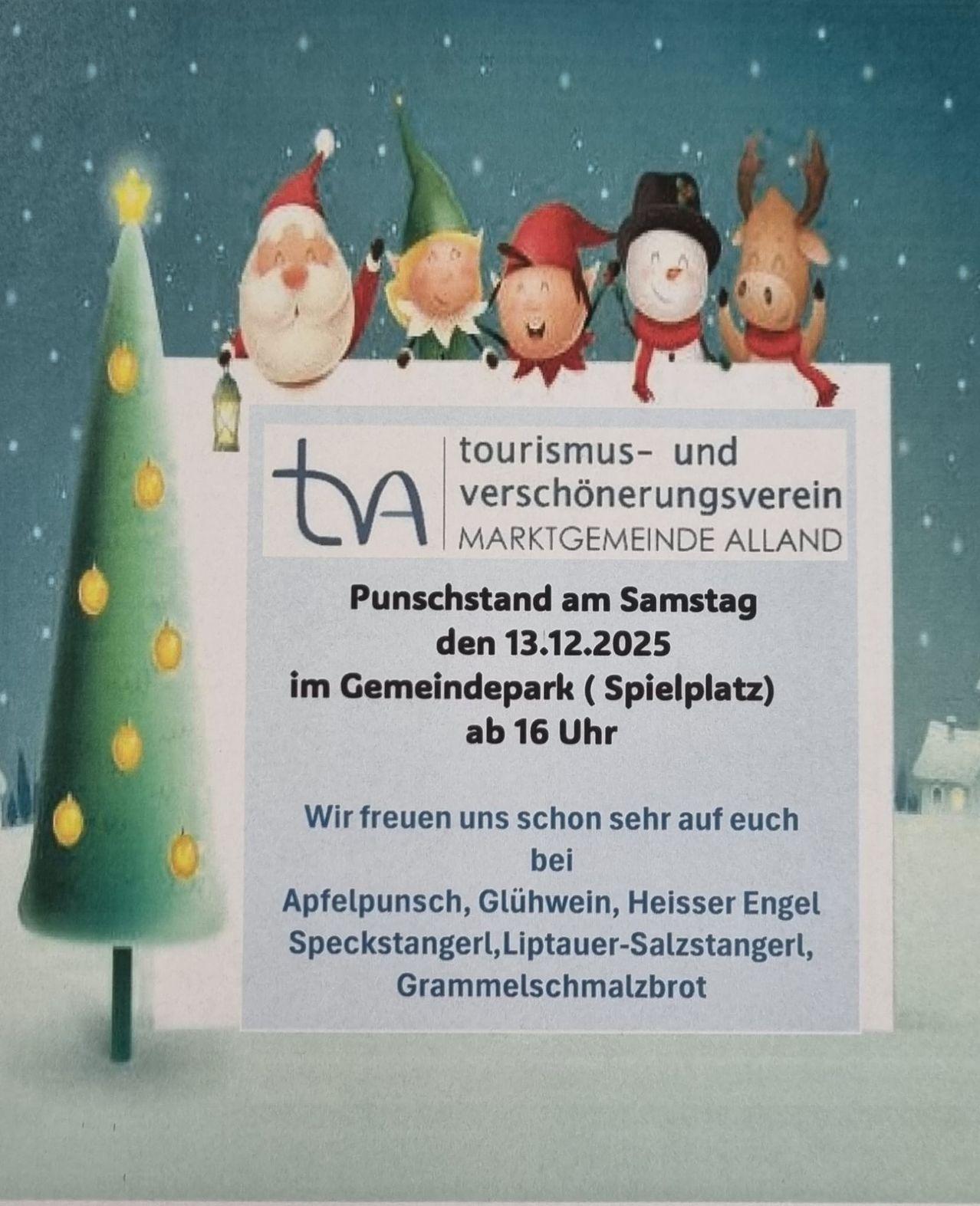Eine festliche Werbung für einen Punschstand-Event in Alland. Es zeigt einen Weihnachtsbaum und Cartoon-Charaktere wie den Weihnachtsmann, einen Schneemann und Rentiere. Das Datum ist der 13. Dezember 2025 um 16 Uhr. Der Stand bietet Apfelpunsch, Glühwein und weitere Getränke an.