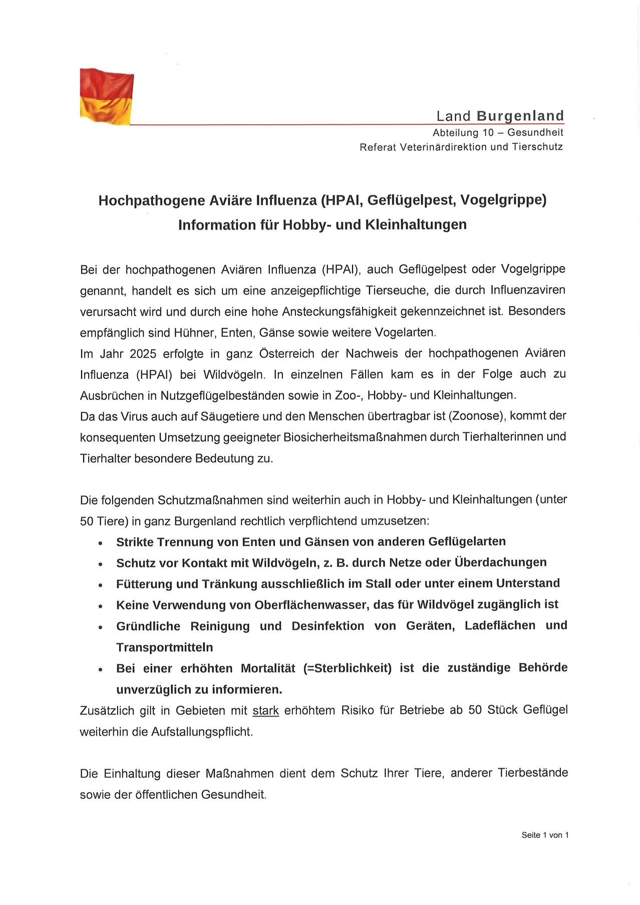 Highly Pathogenic Avian Influenza (HPAI) is a notifiable animal disease caused by influenza viruses, characterized by high contagiousness. Especially recommended are ducks, geese, and other poultry. In 2025, HPAI was detected in wild birds in Austria, leading to outbreaks in domestic birds and zoos. The virus is also transmissible to mammals and humans, making biosecurity measures crucial for veterinarians and animal handlers.
