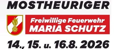Ein Veranstaltungsplakat für Freiwillige Feuerwehr Maria Schutz, mit den Daten 14., 15. und 16. August 2026. Aktivitäten umfassen einen Kinderspaßtag mit Ponys, einen Samstagsmarkt mit Blutspenden und Sonntagsaktivitäten mit warmen Mahlzeiten. Das Plakat enthält Logos lokaler Unternehmen und Organisationen.