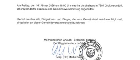 Eine offizielle Bekanntmachung informiert Bürgerinnen und Bürger über eine Gemeindeversammlung am 16. Januar 2026 um 18:00 Uhr im Versammlungssaal in 7304 Großwarasdorf, Oberpullendorfer Straße 5. Sie lädt alle wahlberechtigten Einwohner zur Teilnahme ein. Die Bekanntmachung ist vom Bürgermeister unterzeichnet und datiert auf den 16. Dezember 2025.