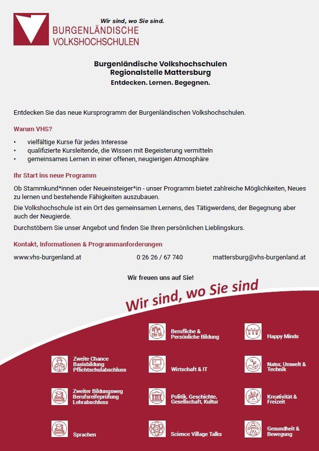 Entdecken Sie das neue Kursprogramm der Burgenländischen Volkshochschulen. Vielfältige Kurse für jedes Interesse, qualifizierte Kursleiter, gemeinsames Lernen in einer offenen, angenehmen Atmosphäre. Kontakt, Informationen und Programmanforderungen unter www.vhs-burgenland.at.