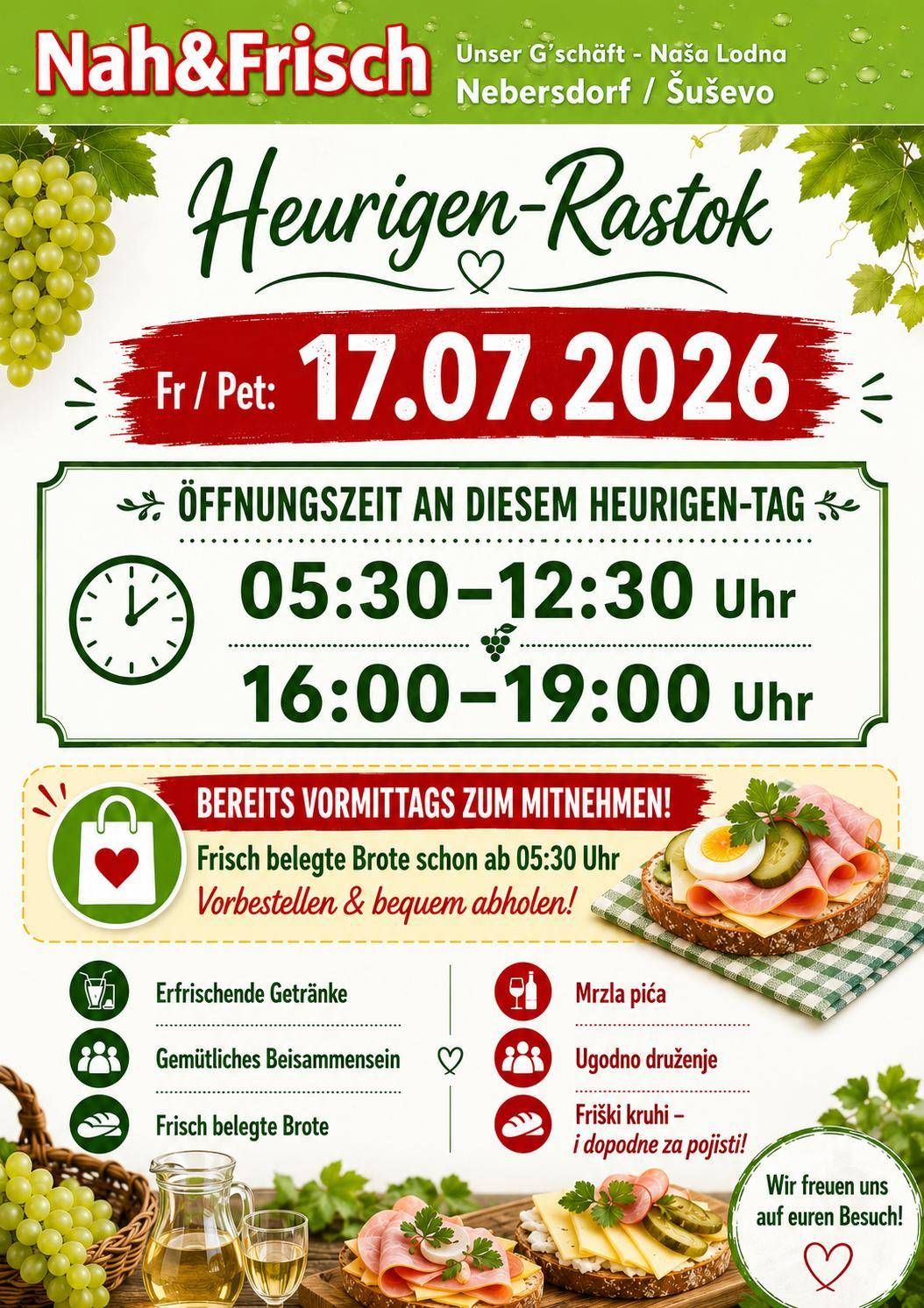 Heurigen-Rastlok Plakat mit Datum 17.07.2026. Geöffnet von 5:30 bis 12:30 und 16:00 bis 19:00. Frühstück verfügbar. Bietet Sandwiches, Getränke und eine gemütliche Atmosphäre.