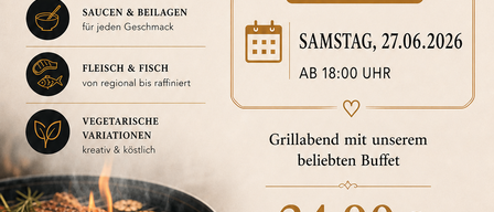 Das Bild zeigt einen Werbeflyer für ein Restaurant. Es hebt verschiedene Salatoptionen, Saucen, Fleisch und Fisch sowie vegetarische Variationen hervor. Ein spezielles Buffet am Samstag, 27.06.2026 um 18:00 Uhr kostet 24,90€ pro Person.