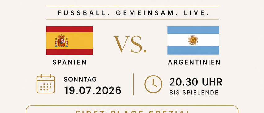Poster for a public viewing event of a football match between Spain and Argentina on July 19, 2026, at 20:30. Includes beer, wine, alcohol-free drinks, and half-time snack. Participation in a prize game for 4 people. Price per person is 19.90 euros.