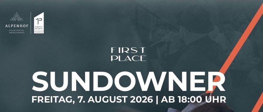 Sundowner Event Alpenhof Werfenweng Freitag 7. August 2026 ab 18:00 Uhr