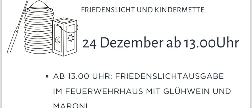 Ein Plakat für den Heiligen Abend in Worth am 24. Dezember. Beginn um 13:00 Uhr mit einer Friedenslichtübergabe im Feuerwehrhaus mit Glühwein und Maroni. Um 16:00 Uhr beginnt der Kindergottesdienst in der Pfarrkirche Worth.