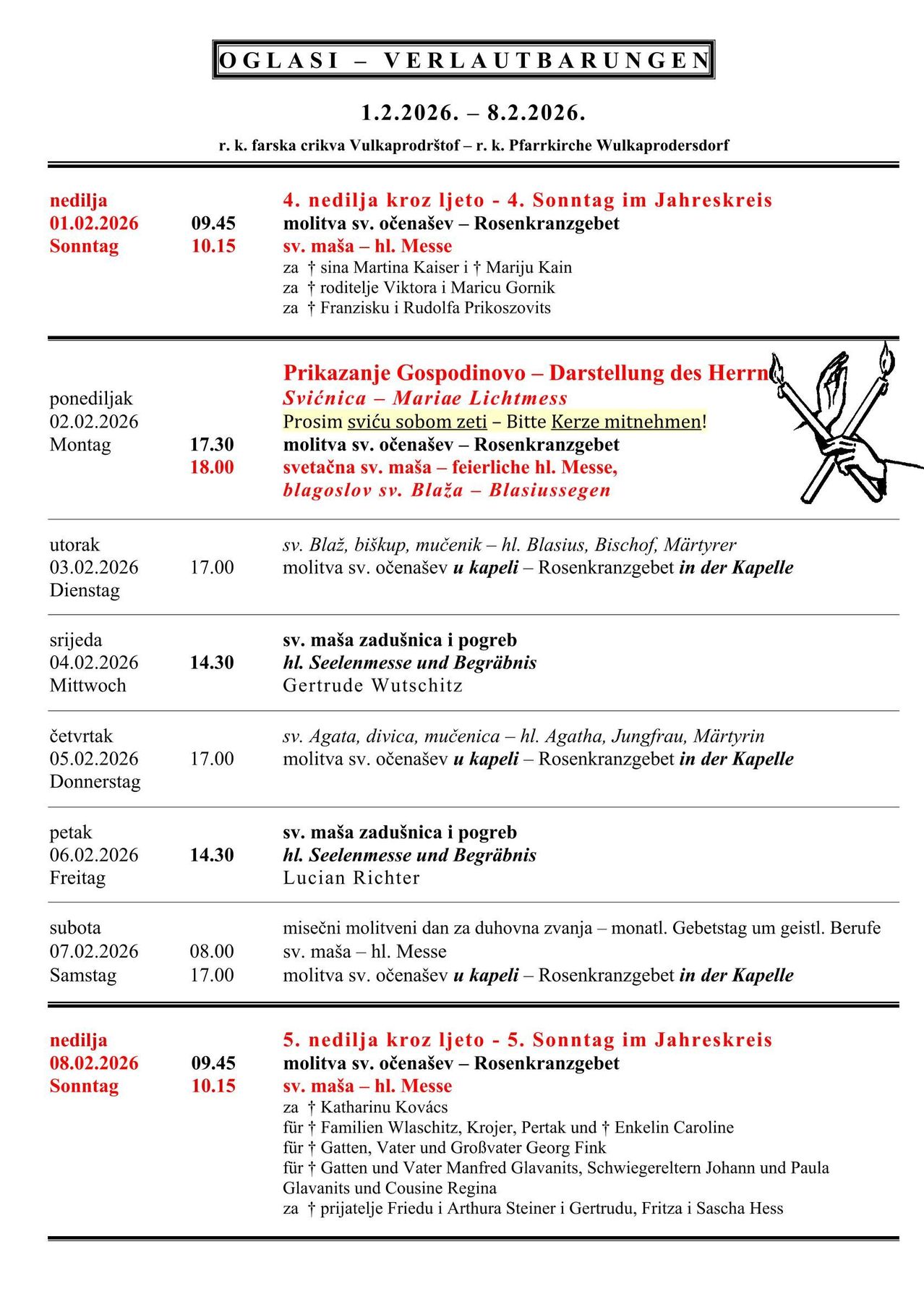Ein wöchentlicher Zeitplan für Gottesdienste, einschließlich Daten, Uhrzeiten und Beschreibungen jedes Gottesdienstes. Höhepunkte sind die Darstellung des Herrn am Montag und ein monatliches Gebetstreffen am Samstag.