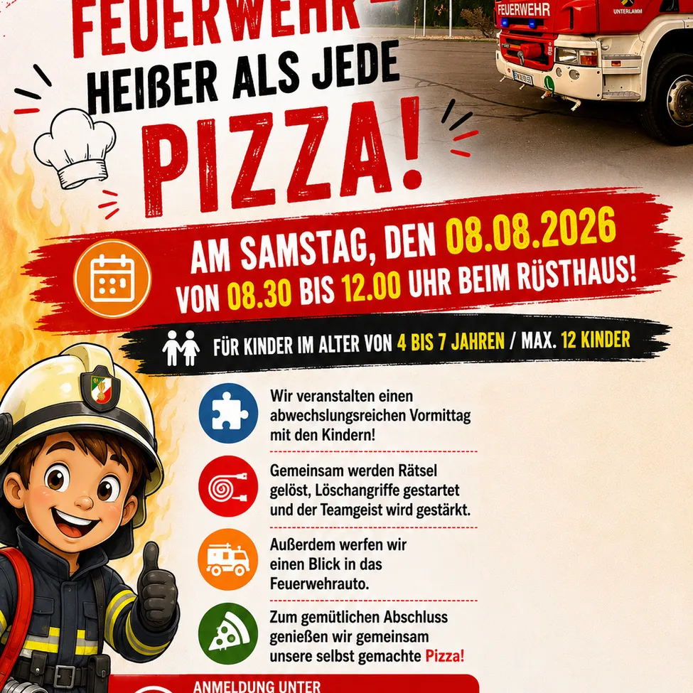 Ein Veranstaltungsplakat für ein Feuerwehr-Erlebnis für Kinder im Alter von 4 bis 7 Jahren, mit einem Feuerwehrmann-Cartoon, einem Feuerwehrwagen und einem Pizzastück. Die Veranstaltung ist für Samstag, den 8. August 2026, von 8:30 Uhr bis 12:00 Uhr im Feuerwehrhaus geplant.