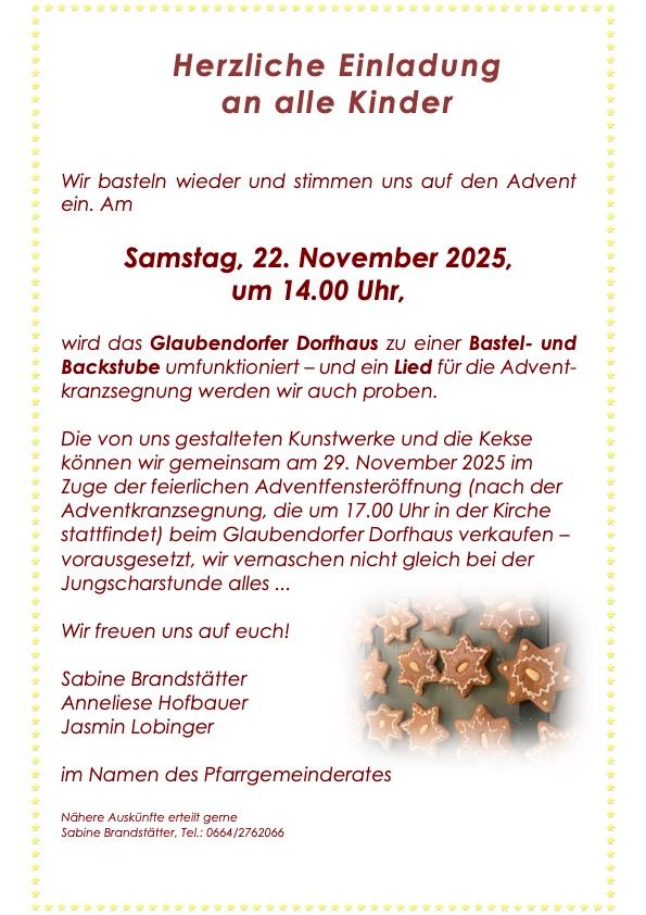 An invitation to all children. We will decorate and sing along for Advent. On Saturday, November 22, 2025, at 2 PM, the Glaubendorf village house will be transformed into a craft and baking corner. We will also try singing an Advent song.