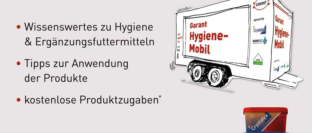 Die Werbung für Garant Hygiene-Mobil bietet Wissenswertes zu Hygiene und Ergänzungsfuttermitteln, Tipps zur Produktanwendung und kostenlose Produktproben. Verschiedene Produkte werden angezeigt, darunter Sprühgeräte, Behälter und Säcke. Ein Kaufwert von 250 € bietet zusätzliche Optionen.