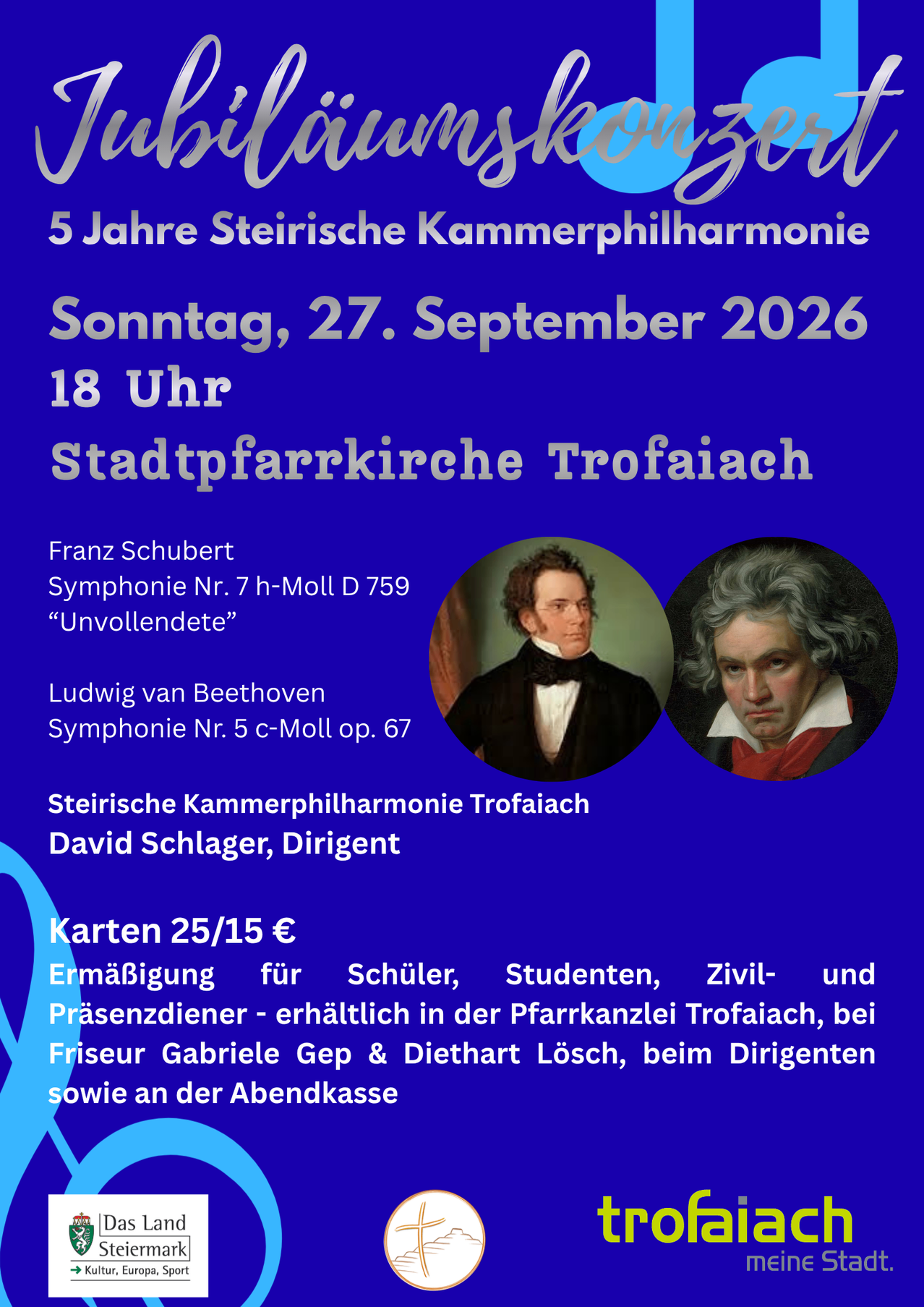 Plakat für ein klassisches Musikevent mit Franz Schuberts Symphonie Nr. 7 und Ludwig van Beethovens Symphonie Nr. 5, aufgeführt von der Steirischen Kammerphilharmonie Trofaiach am 27. September 2026.