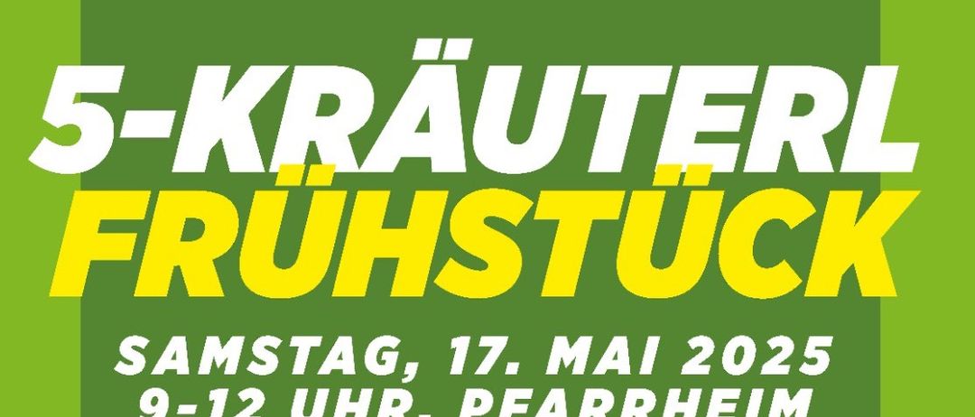 Plakat für ein Kräuterfrühstück am Samstag, 17. Mai 2025, von 9-12 Uhr in Wartberg ob der Aist. Es beinhaltet Essen, Trinken und Spiele für Kinder.