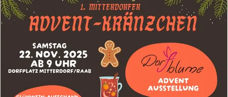 Plakat für die 1. Mitterdorfer Adventkränze am Samstag, 9. November 2025, um 21 Uhr in Mitterdorf/Raab. Mit Lebkuchenmann, einer Tasse Getränk und Kerzen.