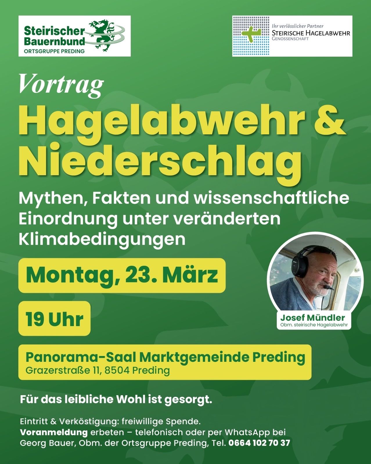 Ein Plakat bewirbt einen Vortrag von Hagelabwehr & Niederschlag über Mythen, Fakten und wissenschaftliche Erkenntnisse zu Hagel unter veränderten Klimabedingungen. Die Veranstaltung findet am 23. März um 19 Uhr im Panorama-Saal Marktgemeinde Preding statt.