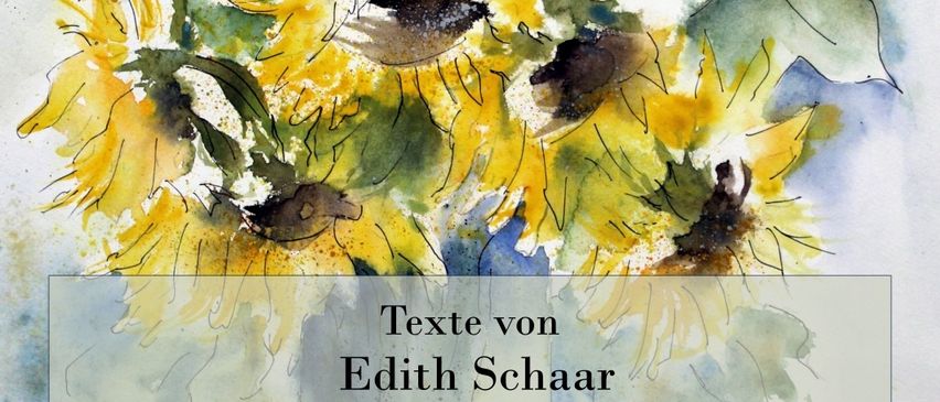 Eine Aquarellmalerei von Sonnenblumen mit Text von Edith Schaar, Erich Wilhelm und Maria Narnhofer. Die Veranstaltung wird von der Musikschule Birkfeld veranstaltet und beginnt am 1. August 2025 um 19:00 Uhr.