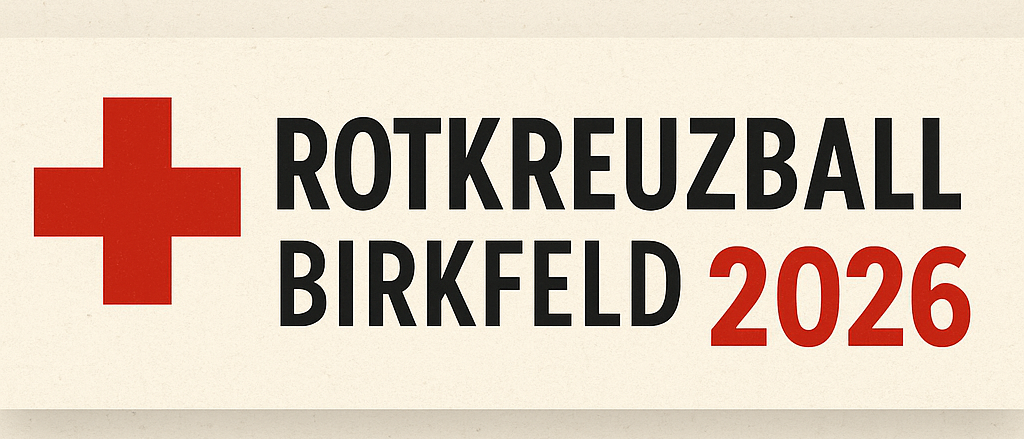 Ein weißer Banner mit einem roten Kreuzsymbol auf der linken Seite und schwarzem Text, der 'ROTKREUZBALL BIRKFELD 2026' auf der rechten Seite steht. Der Banner hat einen hellbeigen Hintergrund.