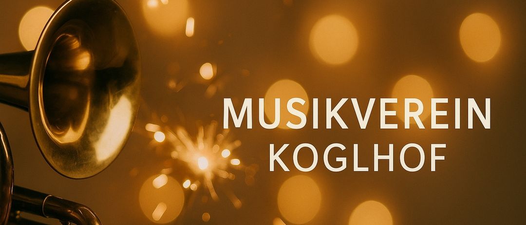 Ein Bild mit einer Trompete und einem Feuerwerk im Hintergrund. Der Text lautet 'MUSIKVERE KOGLHOP'. Die Trompete befindet sich auf der linken Seite des Bildes.