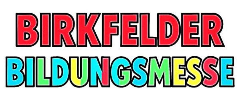 Ein farbenfroges Textgrafik zeigt 'BIRKFELDER BILDUNGSMESS' mit jedem Wort in einer anderen Farbe. Die Schriftart ist fett und verspielt.