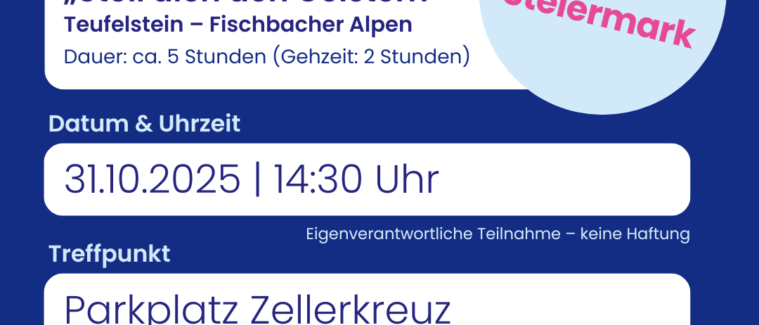 Plakat für eine Halloween-Wanderung, 'Stell dich den Geistern'. Geplant für den 31.10.2025 um 14:30 Uhr. Treffpunkt Parkplatz Zellerkreuz. Anmeldung bei Andrea Mohl-Gasser unter +4369911706025. Eigenverantwortliche Teilnahme - keine Haftung. Taschenlampen bitte mitbringen.