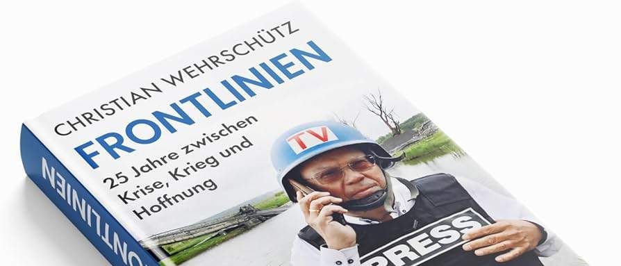 Buchcover mit einem Mann in Helm und Schutzweste, beschriftet mit 'FRONTLINEN' und 'PRESS', über 25 Jahre zwischen Krise, Krieg und Hoffnung.