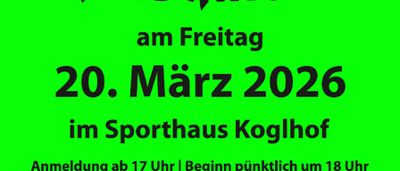 Plakat für die 'Preisschniopsn' Veranstaltung am 20. März 2026. Anmeldung ab 17 Uhr | Beginn pünktlich um 18 Uhr (Die Damen beginnen um 19 Uhr). 128 Karten für Herren, 64 für Damen verfügbar. Maximal 4 Karten pro Spiel. Gewichtsbeschränkung 100 kg. Austragungsort: Sporthaus Koglhof.