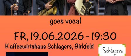 Poster for 'goes vocal' event on June 19, 2026, at 19:30. Features musicians Gernot Lenk, Werner Reiter, Iris Fladerer, and Otto Isric, with Iris O'Connor as the vocalist. The event will be held at Kaffeewirtschaft Schlagers in Birkfeld. QR code for tickets.