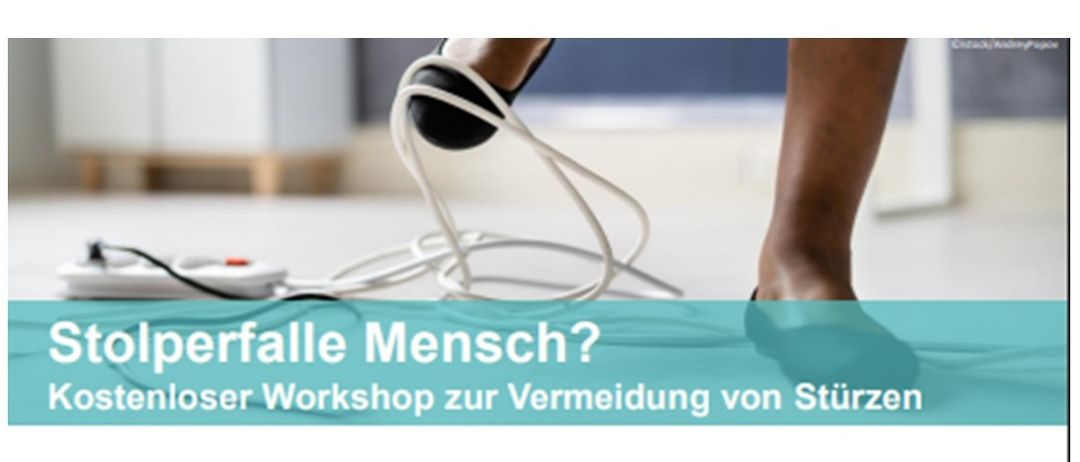 Ein Flyer für ein kostenloses Workshop mit dem Titel “Stolperfalle Mensch?” über die Vermeidung von Stürzen. Es bietet Informationen zum Zeitplan, Ort und Kontaktdaten des Workshops. Der Workshop zielt darauf ab, die Teilnehmer über die Risiken und Ursachen von Stürzen aufzuklären und praktische Übungen und Tipps zur Verbesserung des Gleichgewichts und zur Sturzprävention zu vermitteln.
