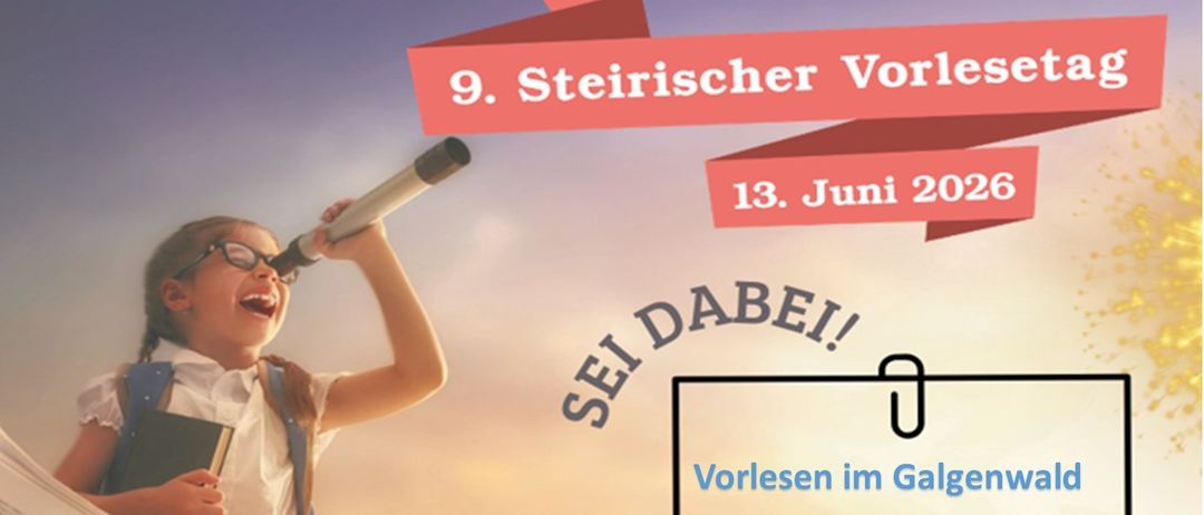 Plakat für den 9. Steirischen Vorlesetag am 13. Juni 2026. Ein junges Mädchen mit Teleskop und offenem Buch. Zeit ist 10:00 bis 11:00 Uhr. Besuchen Sie www.vorlesetag-steiermark.at für weitere Informationen.