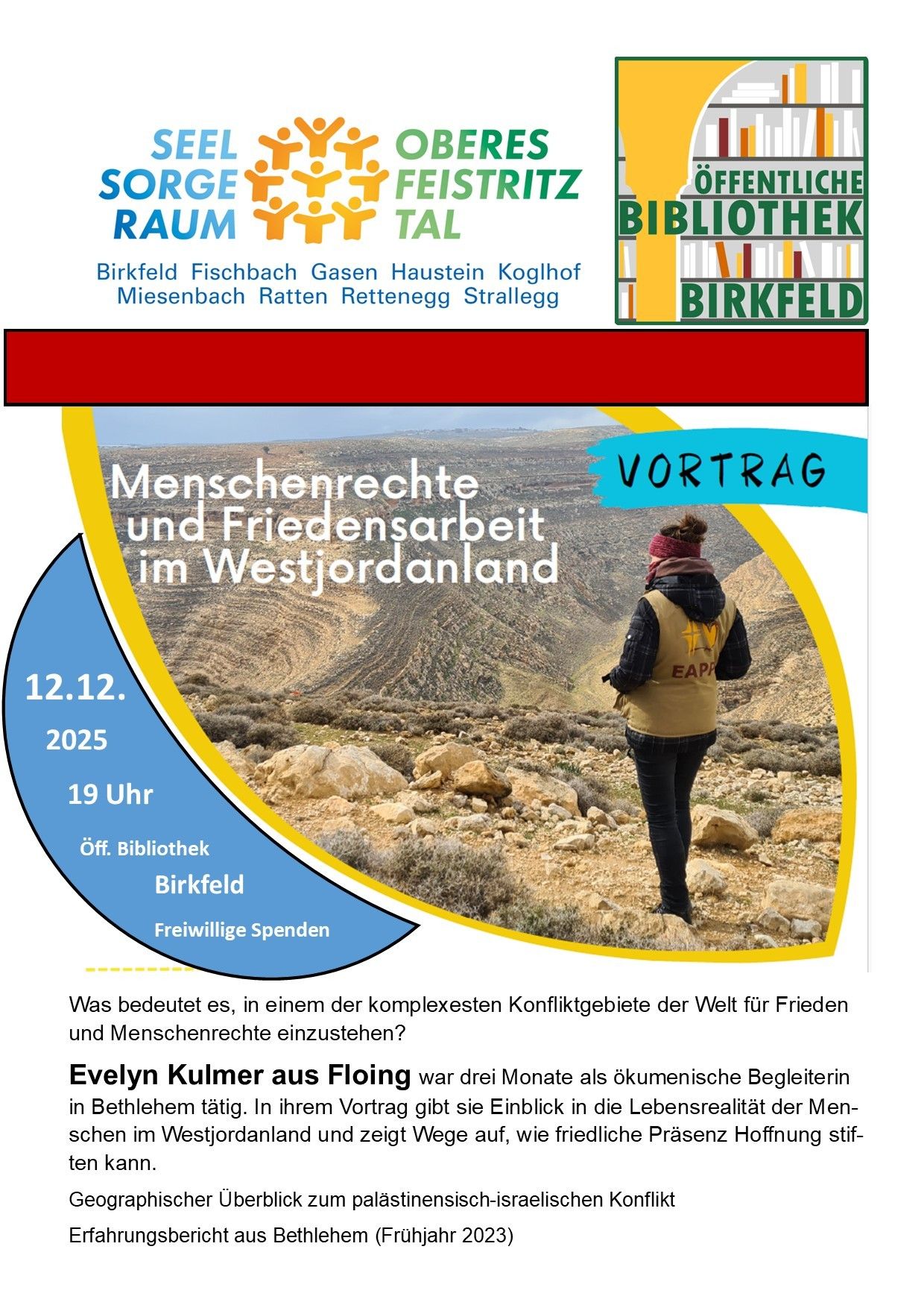 Plakat für einen Vortrag über Menschenrechte und Frieden im Westjordanland. Zeigt eine Frau in der Wüste mit einem Buch. Geplant für den 12. Dezember 2025 um 19:00 Uhr. Veranstaltet von der Bibliothek Birkfeld.
