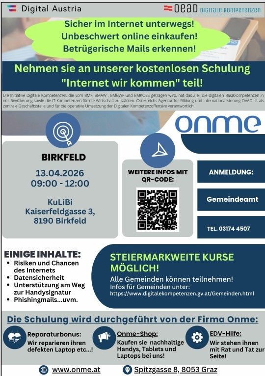 Werbung für eine kostenlose Schulung mit dem Titel 'Internet wir kommen'. Es werden die Vorteile des Online-Shoppings und des Erkennens von Phishing-E-Mails hervorgehoben. Die Schulung findet am 13. April 2026 von 9:00 bis 12:00 in Birkfeld bei KuLiBi Kaiserfeldgasse 3, 8190 Birkfeld statt. Es werden Themen wie Risiken des Internets, Datensicherheit und Unterstützung beim Unterschreiben behandelt. Weitere Informationen erhalten Sie bei Gemeindeamt Tel. 03174 4507.